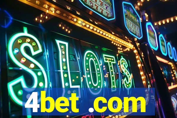 4bet .com